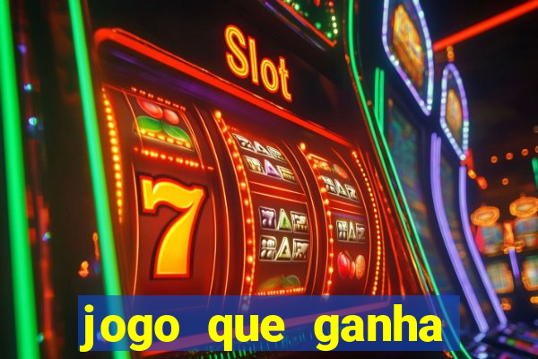 jogo que ganha dinheiro de verdade sem deposito