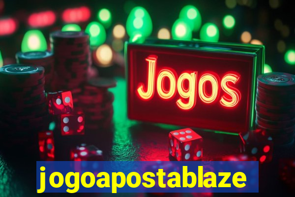 jogoapostablaze