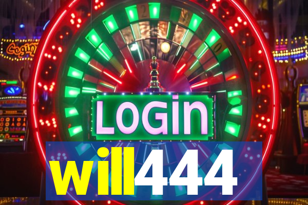 will444