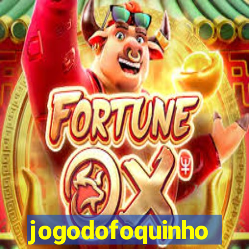 jogodofoquinho