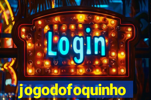 jogodofoquinho