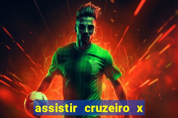 assistir cruzeiro x fluminense futemax