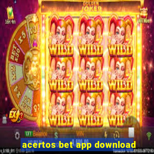 acertos bet app download