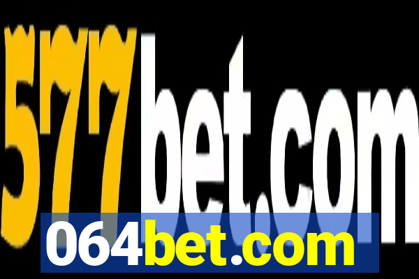 064bet.com