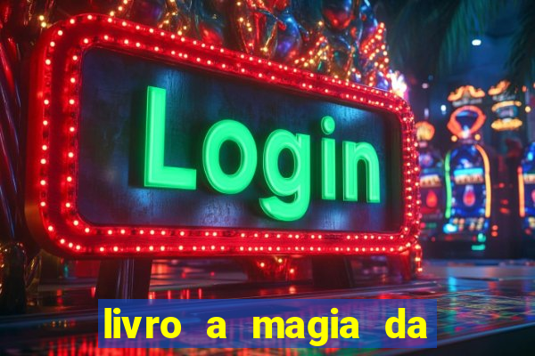 livro a magia da sobrevivência pdf