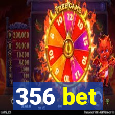 356 bet