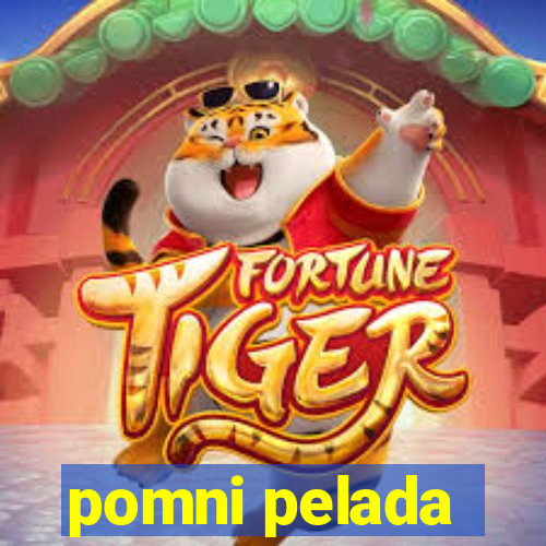 pomni pelada