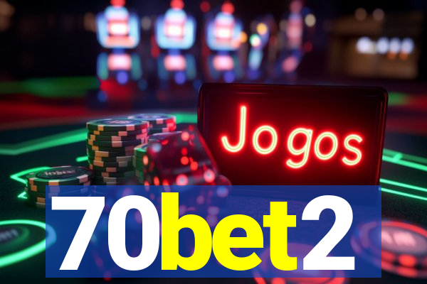 70bet2