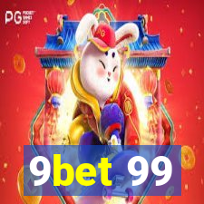 9bet 99