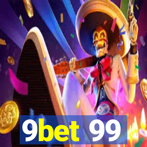 9bet 99