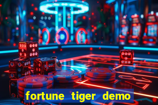 fortune tiger demo bet 500