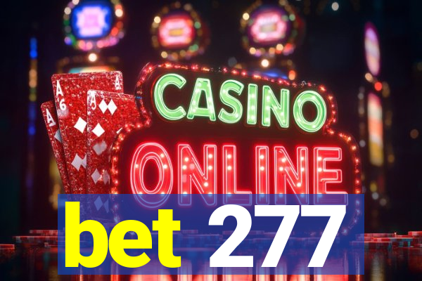 bet 277