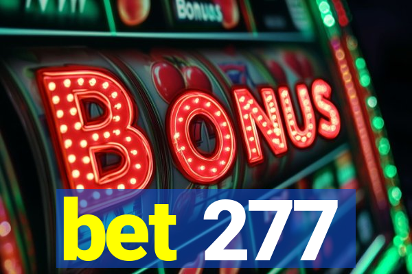 bet 277