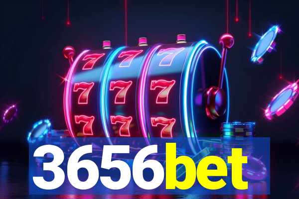 3656bet