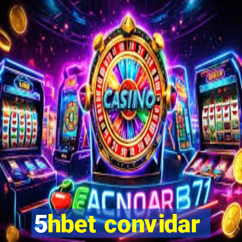 5hbet convidar