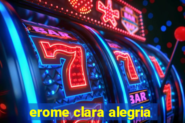 erome clara alegria