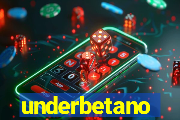 underbetano