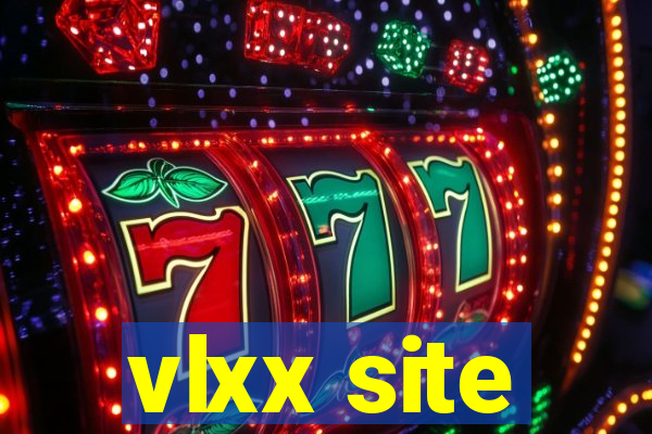 vlxx site