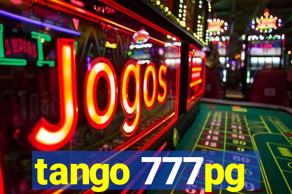 tango 777pg