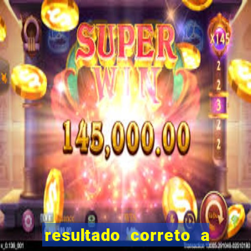 resultado correto a qualquer momento bet365