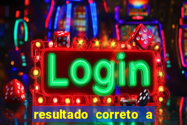 resultado correto a qualquer momento bet365