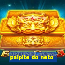 palpite do neto