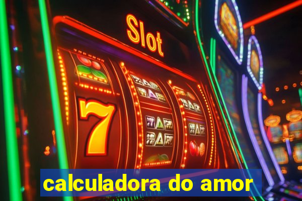 calculadora do amor