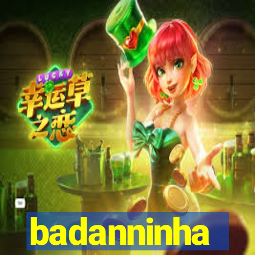 badanninha