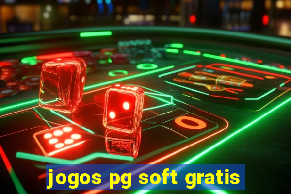 jogos pg soft gratis