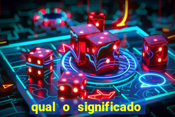 qual o significado do jogo