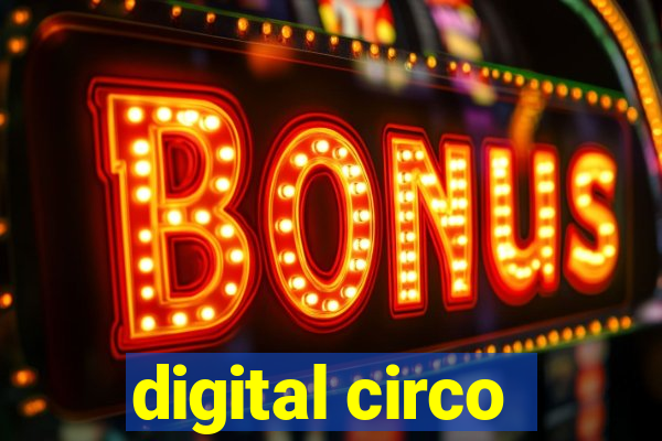 digital circo