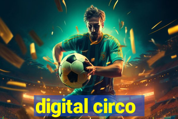 digital circo