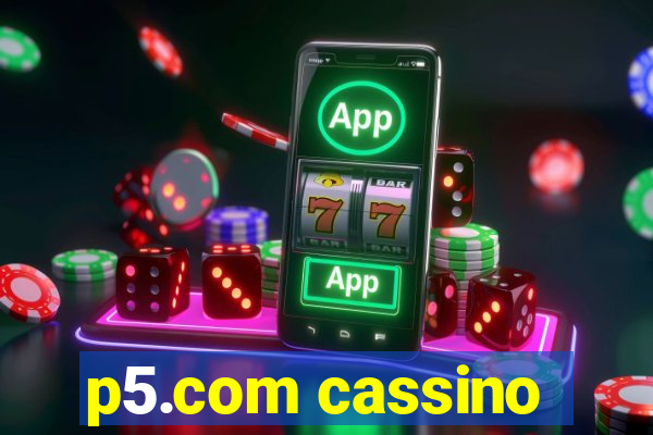 p5.com cassino