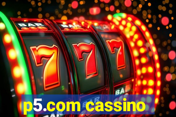 p5.com cassino