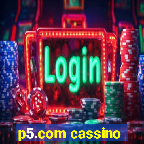 p5.com cassino