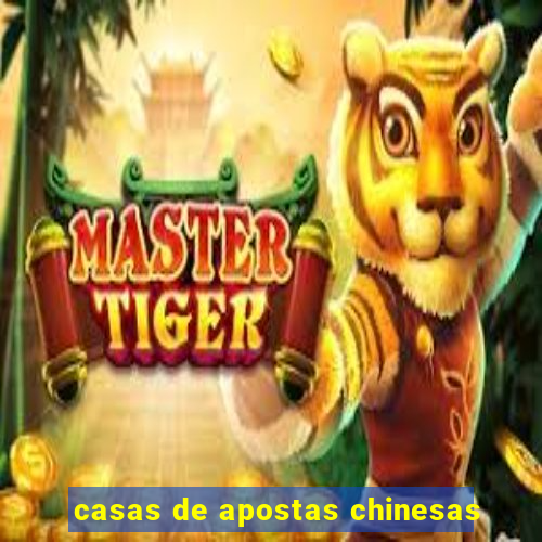 casas de apostas chinesas