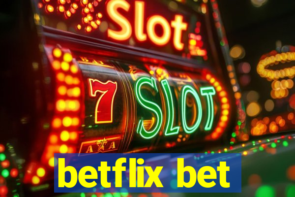 betflix bet