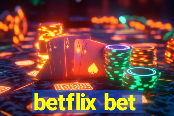 betflix bet