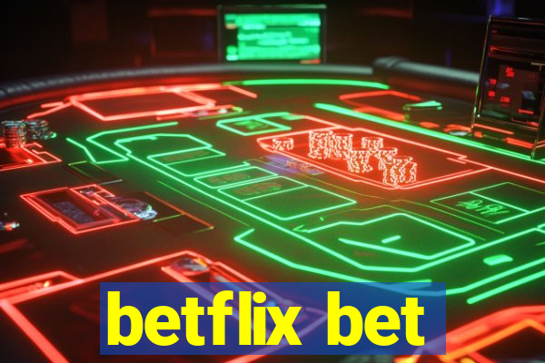 betflix bet