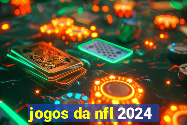 jogos da nfl 2024