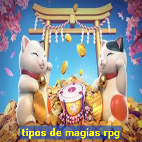 tipos de magias rpg