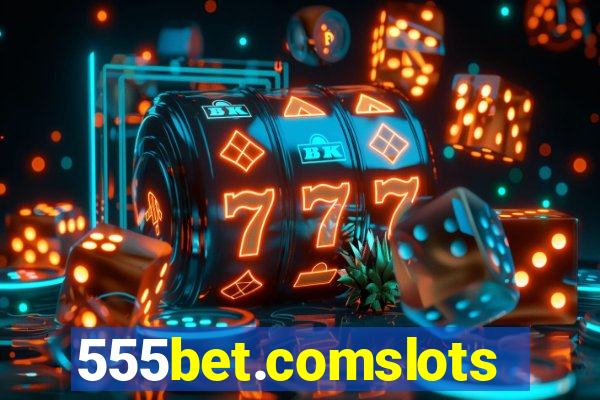 555bet.comslots