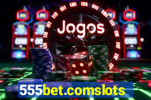 555bet.comslots