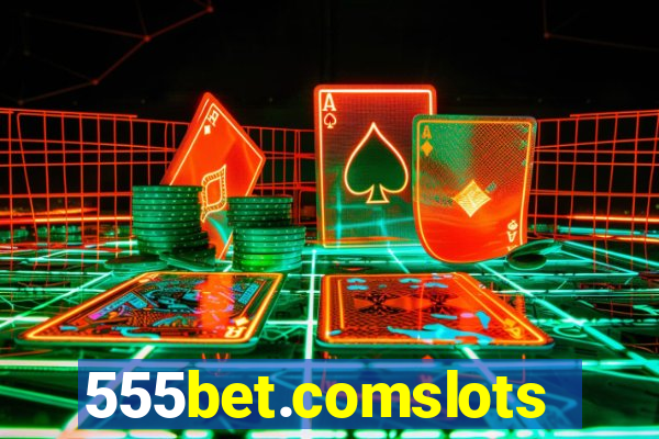 555bet.comslots