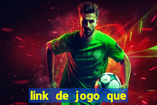 link de jogo que ganha dinheiro sem depositar