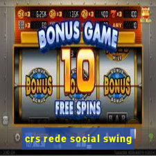 crs rede social swing