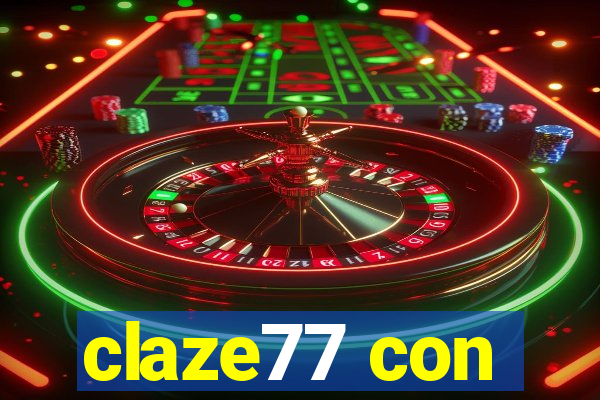 claze77 con