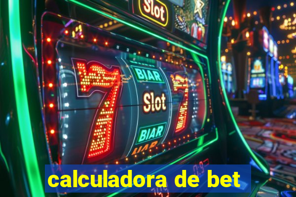 calculadora de bet