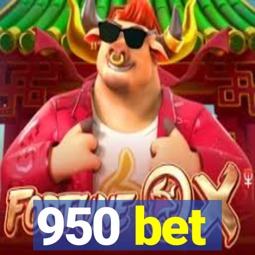 950 bet