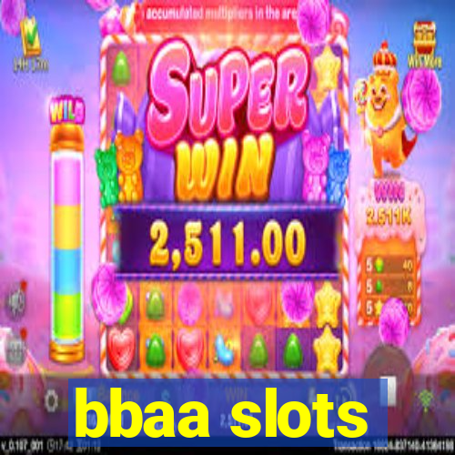 bbaa slots